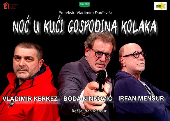 pozorisna-predstava-Noc-u-kuci-gospodina-Kolaka Objektiva.rs